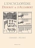 Diderot: Chasses - Peches Diderot: Chasses - Peches