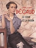 Bordeaux (France): Pierre-Albert Begaud: Le Cur Et La Raison