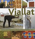Viallat, Claude: Claude Viallat: Un Bel ete  Expositions De L'ete 2006