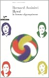 Assiniwi, Bernard: Ikwe: La Femme Algonquienne