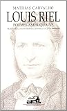 Carvalho, Mathias: Louis Riel: Poemes Ameriquains Carvalho, Mathias: Louis Riel: Poemes Ameriquains