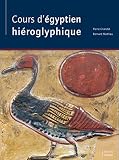 Grandet, Pierre: Cours D'egyptien Hieroglyphique Grandet, Pierre: Cours D'egyptien Hieroglyphique