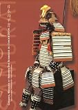 Charbonnier, Jean Christophe: Casques, Masques Et Armures Des Seigneurs De L'ancien Japon: Helmets, Masks, and Armor of the Lords of the Old Japan Charbonnier, Jean Christophe: Casques, Masques Et Armures Des Seigneurs De L'ancien Japon: Helmets, Masks, and Armor of the Lords of the Old Japan