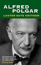Lauter gute Kritiken by Alfred Polgar