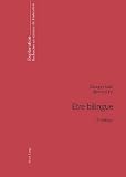 Ludi, Georges: Etre Bilingue