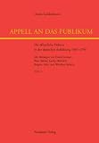 Grunert, Frank: Appell an Das Publikum: Die offentliche Debatte in Der Deutschen Aufklarung 1687-1796