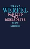 Franz Werfel: Das Lied von Bernadette.