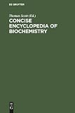 Scott, Thomas: Concise Encyclopedia of Biochemistry Scott, Thomas: Concise Encyclopedia of Biochemistry