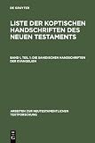 B. Aland: Liste Der Koptischen Hanschriften Des Neuen Testaments I Die Sahidischen Handschriften Der Erangele