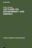 Chomsky, Noam: Lectures on Government and Binding : The Pisa Lectures