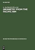 Loo, Bonaventure: Geometry from the Pacific Rim: Proceedings of the Pacific Rim Geometry Conference Held at National University of Singapore, Republic of Singapore, December 12-17, 1994 Loo, Bonaventure: Geometry from the Pacific Rim: Proceedings of the Pacific Rim Geometry Conference Held at National University of Singapore, Republic of Singapore, December 12-17, 1994