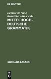 Wisniewski, Roswitha: Mittelhochdeutsche Grammatik: Durchgesehen in Zusammenarbeit Mit Helmut Beifuss