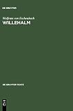 Von Eschenbach, Wolfram: Willehalm Von Eschenbach, Wolfram: Willehalm
