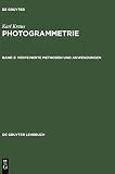 Kraus, Karl: Photogrammetrie 2 : Verfeinerte Methoden und Anwendungen
