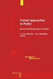Dresher, Elan B.: Formal Approaches to Poetry: Recent Developments in Metrics