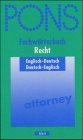 Collin, P. H.: PONS Fachworterbuch Recht: Englisch-Deutsch, Deutsch-Englisch
