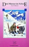 Kastner: Drei Manner Im Schnee