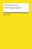 Theodor Storm: Pole Poppenspäler. Reclams Universal-Bibliothek: Band 6013 Theodor Storm: Pole Poppenspäler. Reclams Universal-Bibliothek: Band 6013