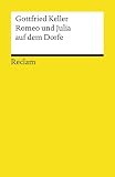 Keller: Romeo und Julia auf Dem Dorfe Keller: Romeo und Julia auf Dem Dorfe