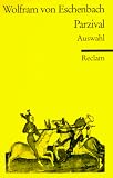 Wolfram von Eschenbach: Parzival (Auswahl)