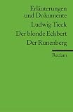 Ludwig Tieck: Der Blonde Eckbert, Der Runenberg (3150081785) by Castein, Hanne Castein, Hanne: Ludwig Tieck: Der Blonde Eckbert, Der Runenberg