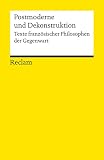 Peter Engelmann: Postmoderne und Dekonstruktion. Reclams Universal-Bibliothek: Band 8668