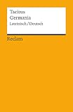 Tacitus, Cornelius: Germania: Lateinisch Und Deutsch Tacitus, Cornelius: Germania: Lateinisch Und Deutsch