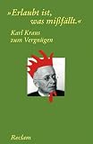 Karl Kraus: Karl Krauss zum Vergn&uuml;gen. Reclams Universal-Bibliothek: Band 18467
