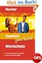 Spanisch ganz leicht. Wortschatz