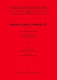 Paul-Joachim Heinig: Regesten Kaiser Friedrichs III. (1440-1493): Nach Archiven Und Bibliotheken Geordnet