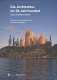 Udo Kultermann: Die Architektur im 20. Jahrhundert. Udo Kultermann: Die Architektur im 20. Jahrhundert.