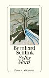 Selbs Mord: Roman (325706280X) by Schlink, Bernhard Schlink, Bernhard: Selbs Mord: Roman