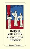 Robert van Gulik: Poeten und M&ouml;rder.