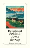 Schlink, Berhard: Selbs Betrug Schlink, Berhard: Selbs Betrug