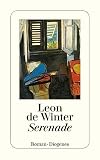 Leon de Winter: Serenade. Leon de Winter: Serenade.