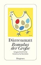 Romulus the Great by Friedrich Dürrenmatt