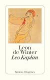 Leon de Winter: Leo Kaplan Leon de Winter: Leo Kaplan