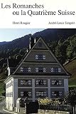 Sanguin, Andre-Louis: Les Romanches, Ou, La Quatrieme Suisse
