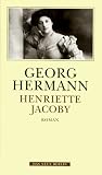 Georg Hermann: Henriette Jacoby.: Band 3