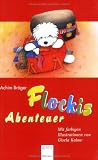 Achim Bröger: Flockis Abenteuer. Achim Bröger: Flockis Abenteuer.