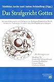 Schindling, Anton: Das Strafgericht Gottes: Kriegserfahrungen Und Religion Im Heiligen Romischen Reich Deutscher Nation Im Zeitalter Des Dreissigjahrigen Krieges Beitrage Aus Dem Tubinger Sonderforschungsbereich Kriegserfahrungen-Krieg Und Gesellschaft in Der Neuzeit Schindling, Anton: Das Strafgericht Gottes: Kriegserfahrungen Und Religion Im Heiligen Romischen Reich Deutscher Nation Im Zeitalter Des Dreissigjahrigen Krieges Beitrage Aus Dem Tubinger Sonderforschungsbereich Kriegserfahrungen-Krieg Und Gesellschaft in Der Neuzeit