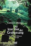 Carolyn Haines: Und leise t&ouml;nt der Grabgesang