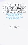 Graeser, Andreas: Der Begriff Der Erfahrung in Der Philosophie Des 20. Jahrhunderts Graeser, Andreas: Der Begriff Der Erfahrung in Der Philosophie Des 20. Jahrhunderts