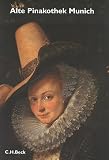 Baumstark, Reinhold: The Alte Pinakothek: Munich Baumstark, Reinhold: The Alte Pinakothek: Munich