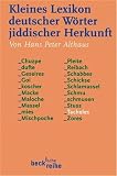 Althaus, Hans Peter: Kleines Lexikon Deutscher Worter Jiddischer Herkunft