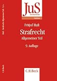 Fritjof Haft: Strafrecht. Allgemeiner Teil. Schriftenreihe der Juristischen Schulung (JuS): Band 24