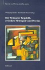 Stiftung Weimarer Klassik: Die Weimarer Republik Zwischen Metropole Und Provinz: Intellektuellendiskurse Zur Politischen Kultur Stiftung Weimarer Klassik: Die Weimarer Republik Zwischen Metropole Und Provinz: Intellektuellendiskurse Zur Politischen Kultur