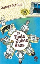 In Tante Julies Haus by James Kr&uuml;ss