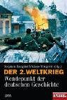 Aly, Gotz: Der Zweite Weltkrieg: Wendepunkt Der Deutschen Geschichte Aly, Gotz: Der Zweite Weltkrieg: Wendepunkt Der Deutschen Geschichte