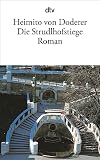 Doderer, Heimito Von: Die Strudlhofstiege, Oder, Melzer Und Die Tiefe Der Jahre: Roman